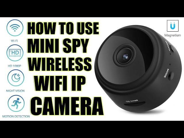 How to use Mini Spy IP Camera Wireless WiFi HD 1080P Hidden Home Security Night