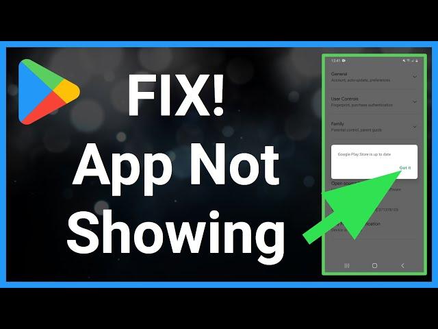 Fix Apps Not Showing Up In Google Play Store