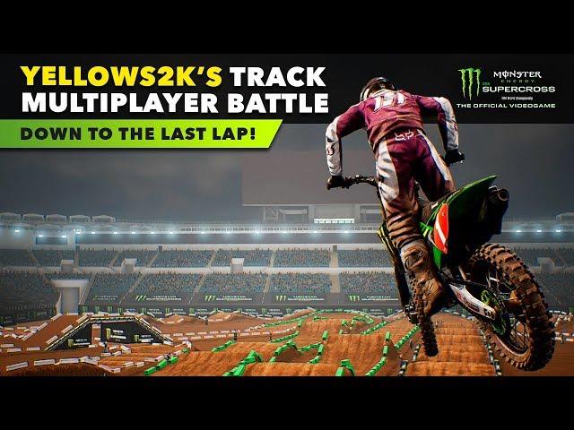 YellowS2k Track Multiplayer Battle! - Down To The Final Lap! - Supercross The Game