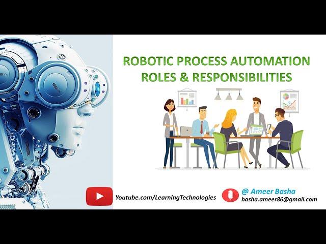 Major RPA Roles  and Responsibilities