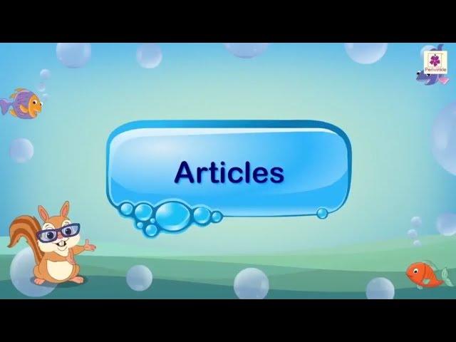 Articles | English Grammar & Composition Grade 3 | Periwinkle