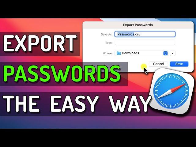 How to Export Passwords from Safari - The EASY Way!