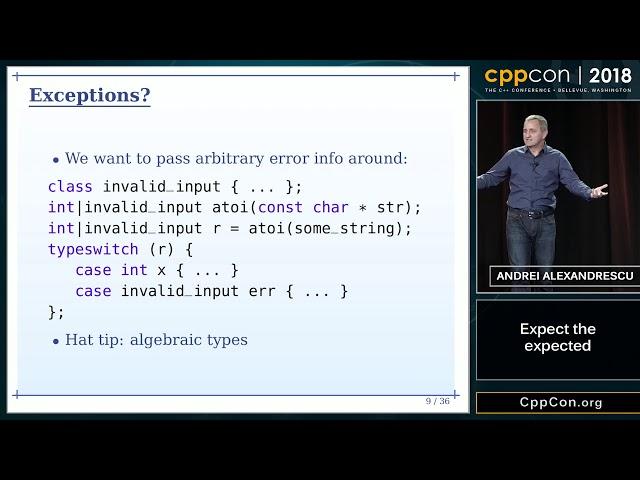 CppCon 2018: Andrei Alexandrescu “Expect the expected”