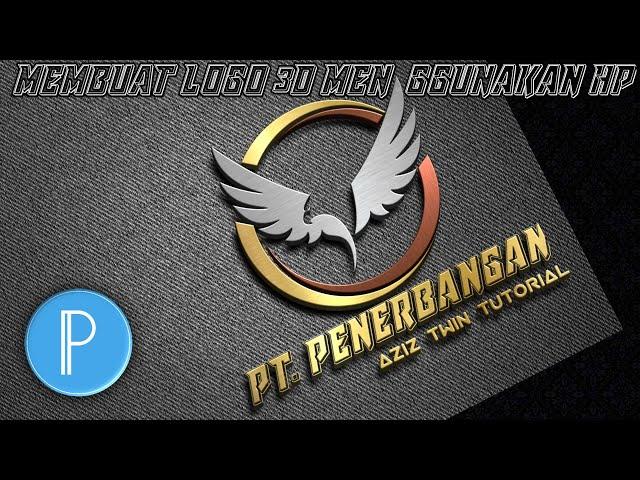 CARA MEMBUAT LOGO 3D DI PIXXELAB, LOGO 3D PENERBANGAN, DESIGN LOGO 3D, MEMBUAT LOGO DENGAN HP