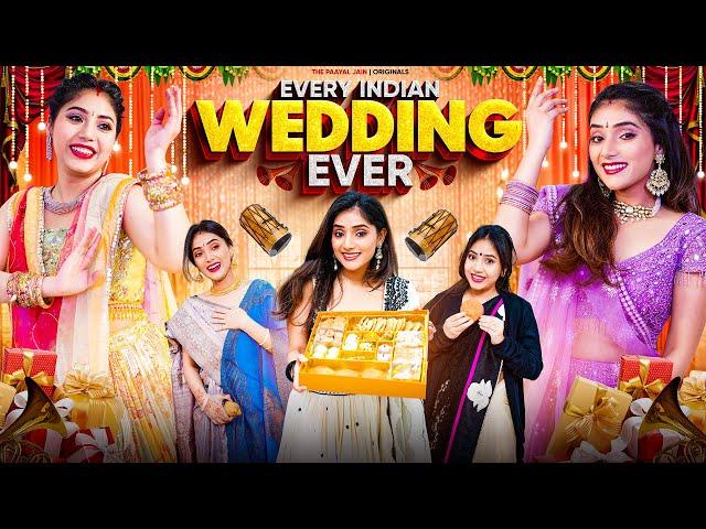 Every Indian Wedding Ever | Ft. Tena Jaiin | The Paayal Jain