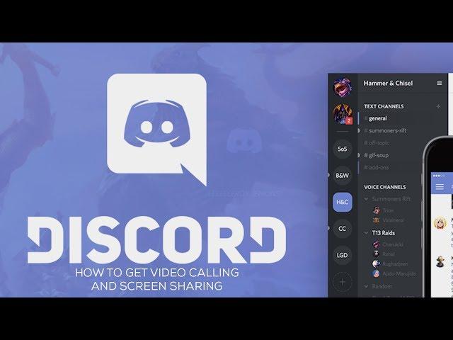 Discord - How to get Video Calling and Screen Sharing