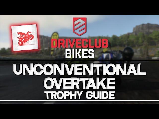 Driveclub Bikes | Unconventional Overtake Trophy Guide