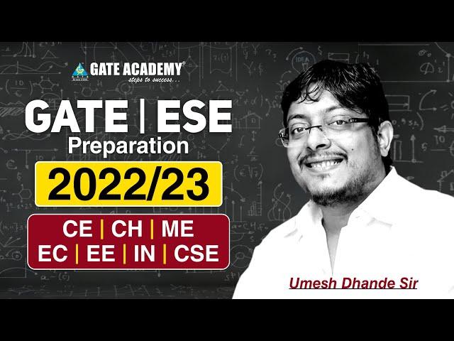 GATE | ESE Preparation 2022/23 || CE | CH | ME | EC | EE | IN | CSE | by Umesh Dhande Sir...