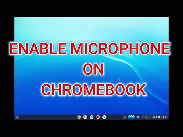 HOW TO ENABLE MICROPHONE ON CHROMEBOOK 2024