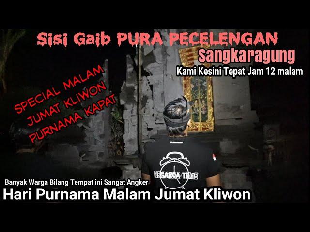 MISTERI PURA PECELENGAN SANGKARAGUNG | KOMANG INDIGO | NEGAROA TIME