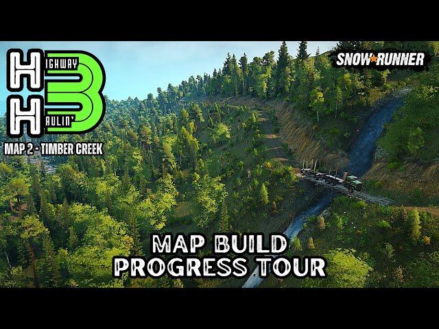 Huge New Region Coming - Timber Creek Logging - Highway Haulin’ 3 Region - Snowrunner