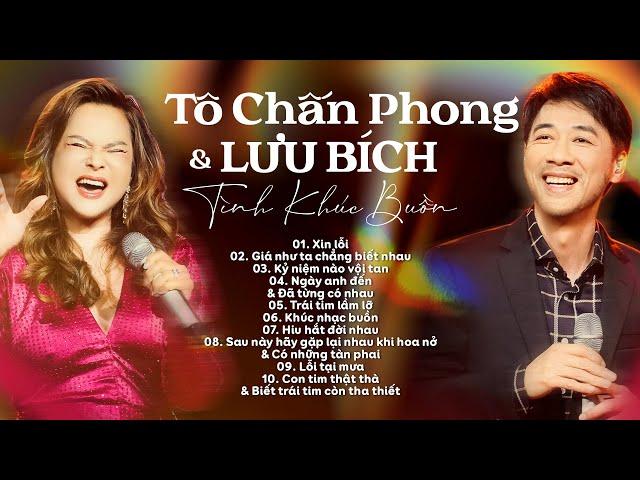 Liên Khúc Tình Khúc Buồn Của TÔ CHẤN PHONG & LƯU BÍCH Tại Giao Lộ Thời Gian