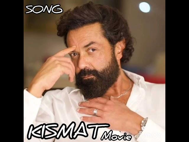 Kismat Movie Song|Bobby deol| |Priyanka Chopra|#love