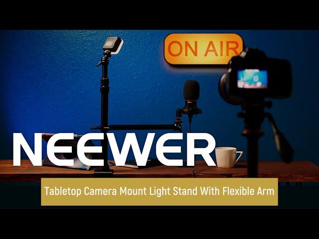 Introducing the NEEWER Tabletop Camera Mount Light Stand With Flexible Arm