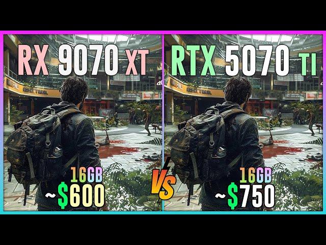 RX 9070 XT vs RTX 5070 TI - Test in 16 Games