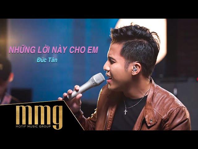 Những Lời Này Cho Em - Đức Tân || MMG "Jam'n Nights"