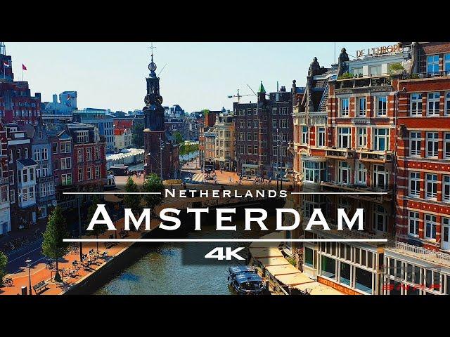 Amsterdam 4k, Drone Footage From Above, A Travel Tour UHD