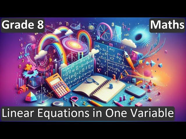Grade 8 | Maths | Linear Equations in One Variable | Free Tutorial | CBSE | ICSE | State Board