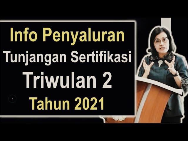 Tanggal pencairan tunjangan sertifikasi guru triwulan 2 tahun 2021