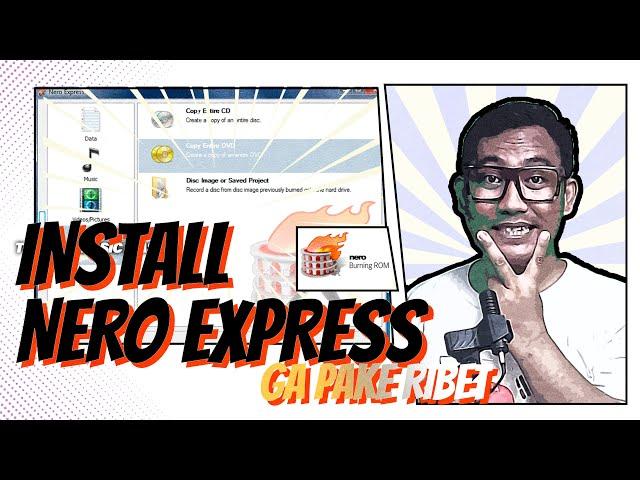 #tutorial  Instal Nero Express | Burning CD & DVD