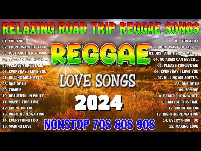 Reggae Music Mix 2024BEST REGGAE MIX 2024 ️ Most Requested Reggae Love Songs 2024