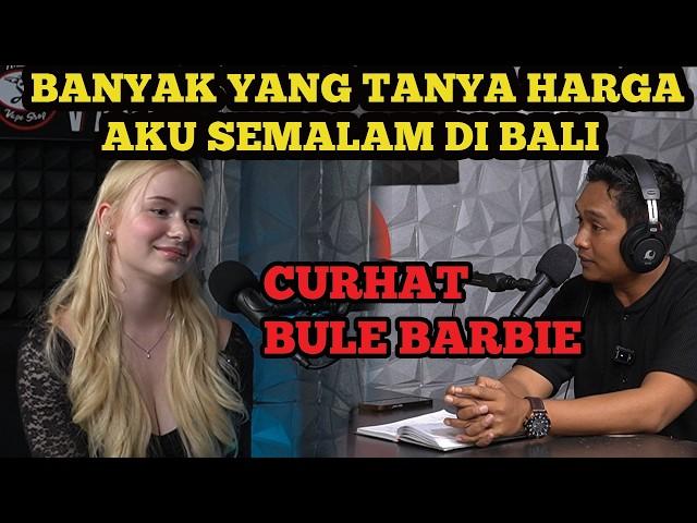 BULE BARBIE CURHAT‼️BARU PINDAH KE BALI, BANYAK YANG NANYA HARGA SATU MALAM