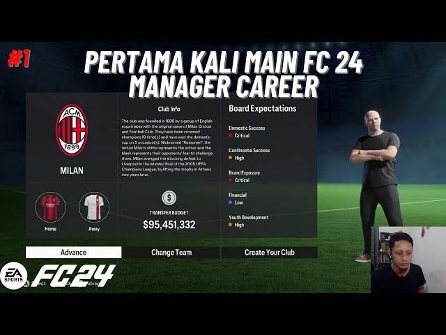 Saya Pertama Kali Main EA Sports FC 24 Manager Career | Gaskeun Pake AC Milan | Rossoneri