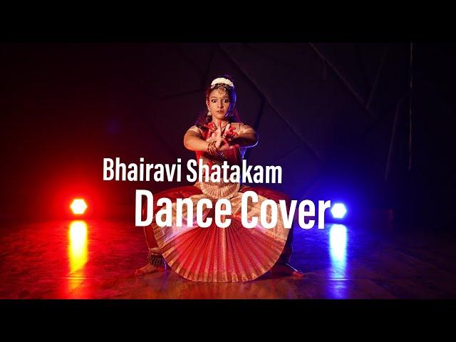 Bhairavi Shatakam  I Bharatnatyam Dance Cover