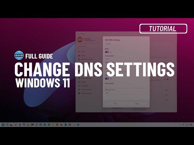 Windows 11: Change DNS settings in 2024  Ultimate Guide