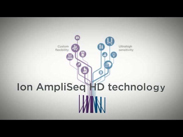 Ion AmpliSeq HD technology