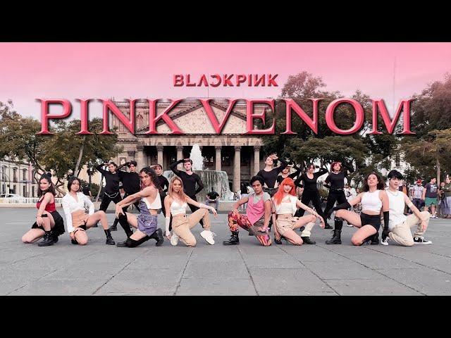 [K-POP IN PUBLIC CHALLENGE] BLACKPINK (블랙핑크) - 'PINK VENOM' DANCE COVER by MadBeat Crew from Mexico.