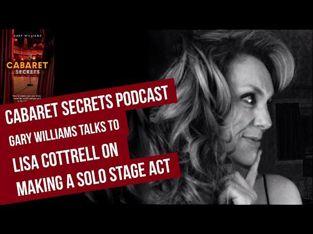 Getting from cruise ship Production Singer to cabaret star (Lisa Cottrell)