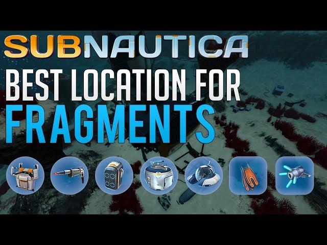 Best Location for Fragments | Subnautica guide