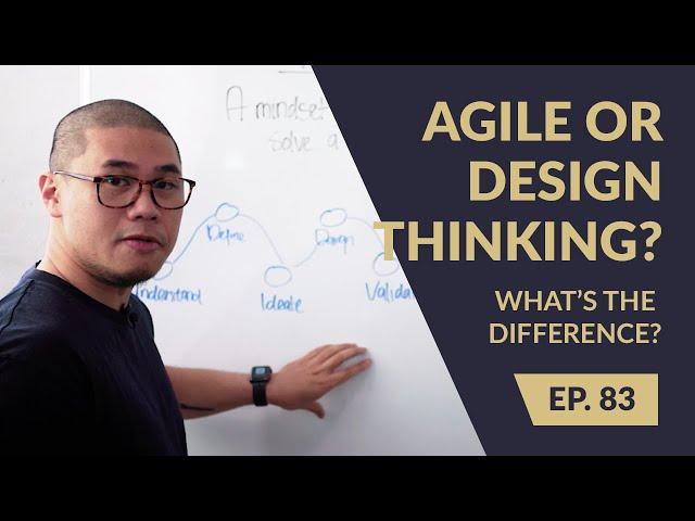 Agile vs Design Thinking – What is the difference?