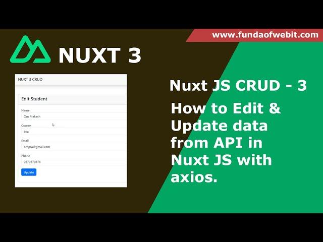 NuxtJS CRUD 3: How to edit & update data using API in Nuxt JS | edit update data using api in Nuxt 3