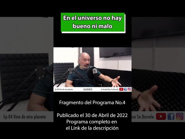 P04 En el universo no hay bueno ni malo | Jaime Delgado