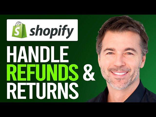 How To Handle Shopify Refunds And Returns (2024) | Easy Tutorial