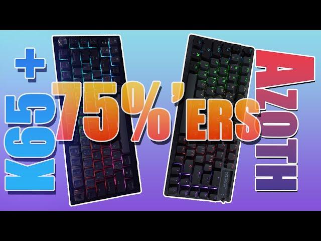 ROG Azoth vs. K65 Plus -- Two Top 75%'er Keyboards!