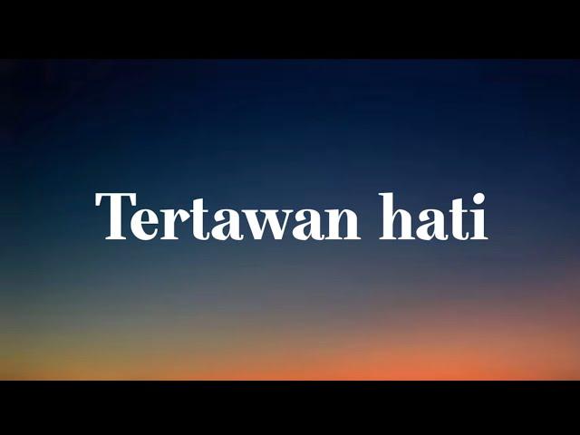 Tertawan Hati - Awdella (lirik lagu)