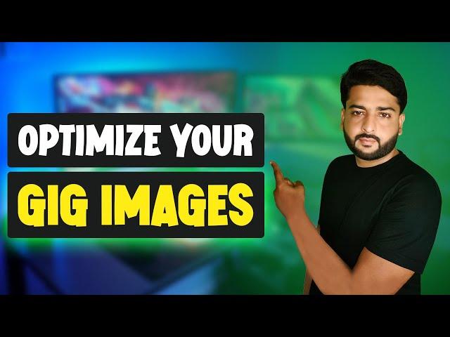 How to Optimize your Gig images, Videos, and PDF for Fiverr Gig | Do SEO of GIG Gallery | Class 16