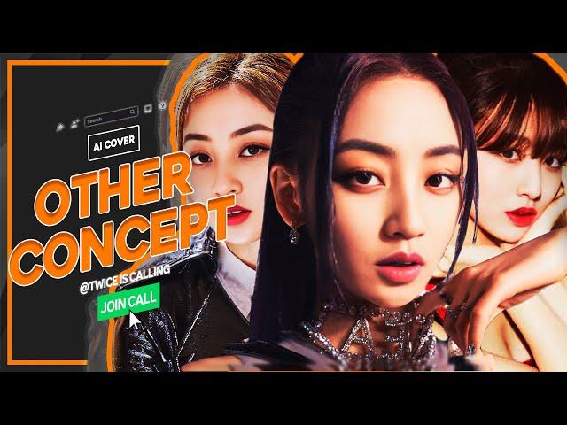 [AI COVER] WHAT IF TWICE DEBUTED WITH OTHER CONCEPT? GIRLS, DEJAVU & UP AND DOWN