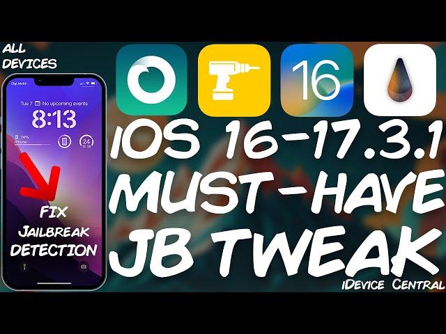 iOS 15 - 17.3.1 (All Devices) MUST-HAVE JAILBREAK TWEAK - Fix Jailbreak Detection