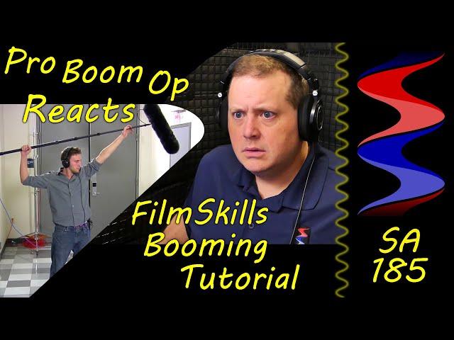 Pro Boom Op Reacts to FilmSkills Booming Tutorial