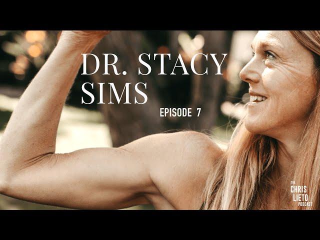 Dr. Stacy Sims : Differences with Men & Women's Approach to Fueling & Training | Chris Lieto Podcast