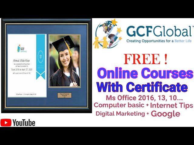 GCFGLOBAL - Online Free certificate Courses 2020 | Computer basic | Internet | Digital Marketing |