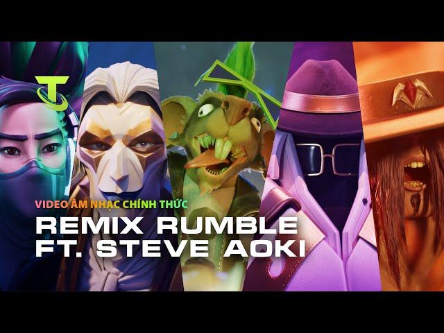 REMIX RUMBLE ft. Steve Aoki (Video Âm Nhạc Chính Thức) | Đấu Trường Chân Lý