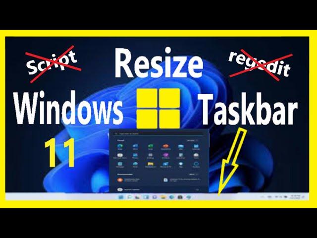 Learn How to Resize the Taskbar in Windows 11, it can be done!!