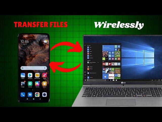 How To Transfer files from Android Phone to Windows PC || Wirelessly