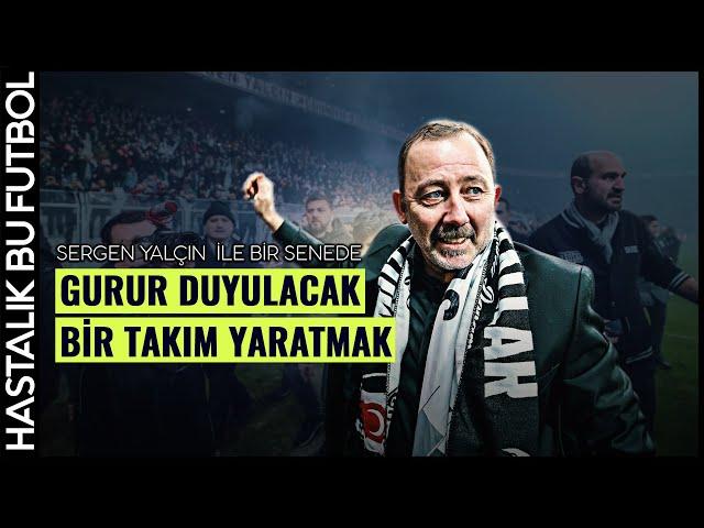 BİR AİLEDİR BEŞİKTAŞ | Sergen Yalçın'ın Beşiktaş'ı...