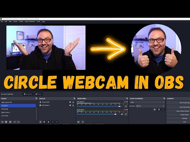 How to Make Circle Webcam in OBS Studio